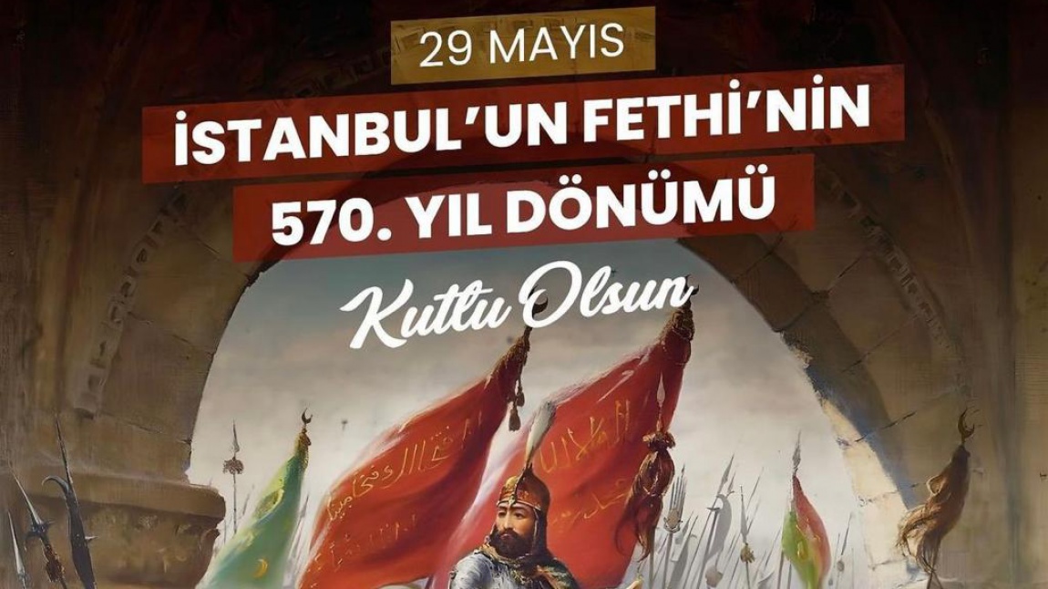 İstanbul'un Fethinin 570. Yılı 